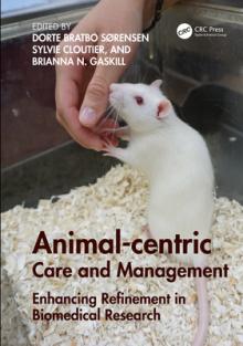 Animal-centric Care and Management: Enhancing Refinement in Biomedical Research