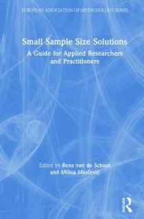 Small Sample Size Solutions: A Guide for Applied Researchers and Practitioners