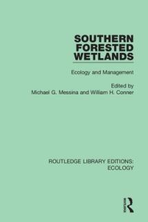 Southern Forested Wetlands: Ecology and Management