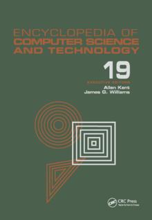 Encyclopedia of Computer Science and Technology: Volume 19 - Supplement 4: Access Technoogy: Inc. to Symbol Manipulation Patkages