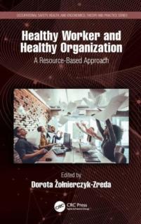 Healthy Worker and Healthy Organization: A Resource-Based Approach