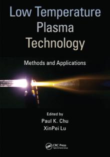 Low Temperature Plasma Technology: Methods and Applications