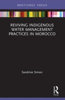 Reviving Indigenous Water Management Practices in Morocco: Alternative Pathways to Sustainable Development