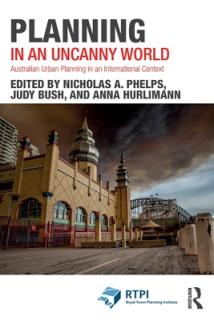 Planning in an Uncanny World: Australian Urban Planning in an International Context