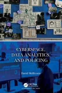 Cyberspace, Data Analytics, and Policing