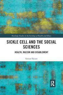 Sickle Cell and the Social Sciences: Health, Racism and Disablement