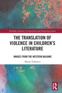 The Translation of Violence in Children's Literature: Images from the Western Balkans