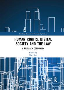 Human Rights, Digital Society and the Law: A Research Companion