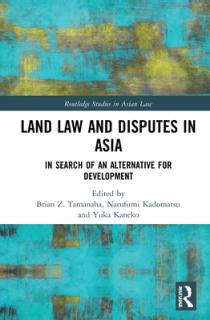 Land Law and Disputes in Asia: In Search of an Alternative for Development