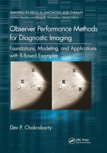 Observer Performance Methods for Diagnostic Imaging: Foundations, Modeling, and Applications with R-Based Examples