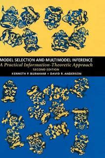 Model Selection and Multi-Model Inference: A Practical Information-Theoretic Approach