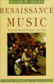 Renaissance Music: Music in Western Europe, 1400-1600