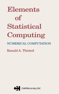 Elements of Statistical Computing: Numerical Computation
