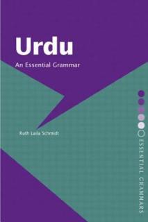 Urdu: An Essential Grammar: An Essential Grammar