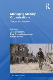 Managing Military Organizations: Theory and Practice