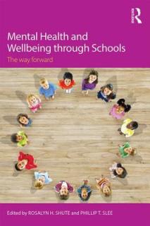 Mental Health and Wellbeing through Schools: The Way Forward