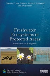 Freshwater Ecosystems in Protected Areas: Conservation and Management