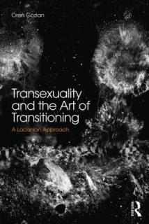 Transsexuality and the Art of Transitioning: A Lacanian approach