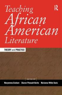 Teaching African American Literature: Theory and Practice