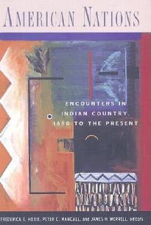 American Nations: Encounters in Indian Country, 1850 to the Present