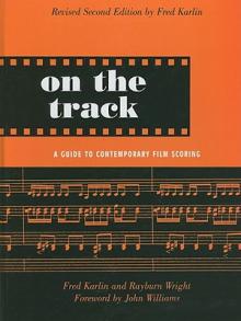 On the Track: A Guide to Contemporary Film Scoring