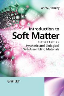 Introduction to Soft Matter: Synthetic and Biological Self-Assembling Materials