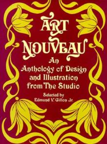 Art Nouveau: An Anthology of Design and Illustration from the Studio""