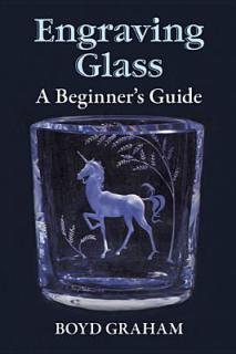 Engraving Glass: A Beginner's Guide