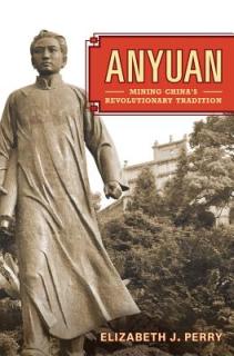 Anyuan: Mining China's Revolutionary Tradition Volume 24