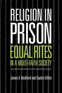 Religion in Prison: 'Equal Rites' in a Multi-Faith Society
