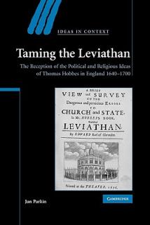 Taming the Leviathan: The Reception of the Political and Religious Ideas of Thomas Hobbes in England 1640-1700