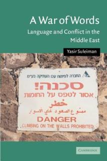 A War of Words: Language and Conflict in the Middle East
