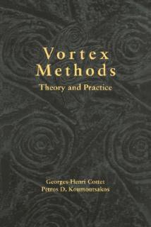 Vortex Methods: Theory and Practice