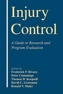 Injury Control: A Guide to Research and Program Evaluation