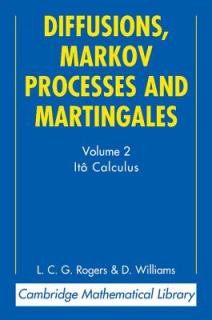 Diffusions, Markov Processes and Martingales: Volume 2, It Calculus