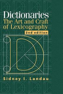 Dictionaries: The Art and Craft of Lexicography
