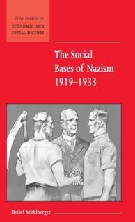 The Social Bases of Nazism, 1919-1933