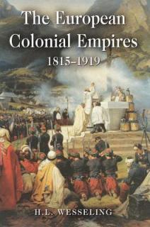 The European Colonial Empires: 1815-1919