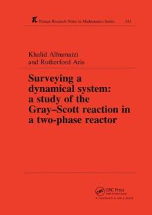Surveying a Dynamical System: A Study of the Gray-Scott Reaction in a Two-Phase Reactor