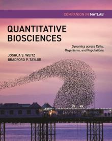 Quantitative Biosciences Companion in MATLAB: Dynamics Across Cells, Organisms, and Populations