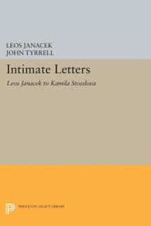 Intimate Letters: Leos Janček to Kamila Stsslov