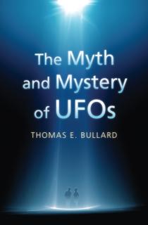 The Myth and Mystery of UFOs
