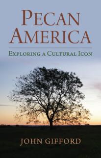 Pecan America: Exploring a Cultural Icon