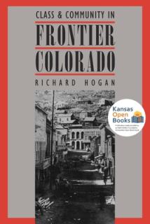 Class and Community in Frontier Colorado