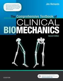 The Comprehensive Textbook of Clinical Biomechanics: With Access to E-Learning Course [Formerly Biomechanics in Clinic and Research]
