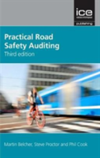 Practical Road Safety Auditing, 3rd edition