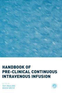 Handbook of Pre-Clinical Continuous Intravenous Infusion