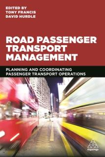 Road Passenger Transport Management: Planning and Coordinating Passenger Transport Operations