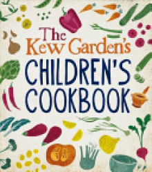 Kew Gardens Children's Cookbook