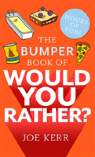 Bumper Book of Would You Rather?